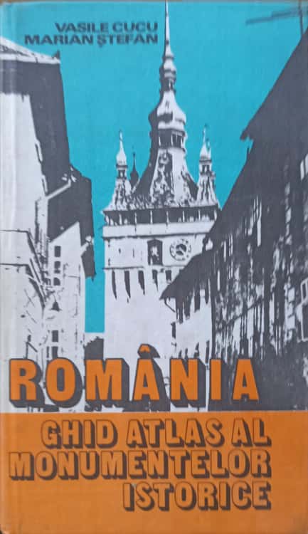 Vezi detalii pentru Romania. Ghid Atlas Al Monumentelor Istorice