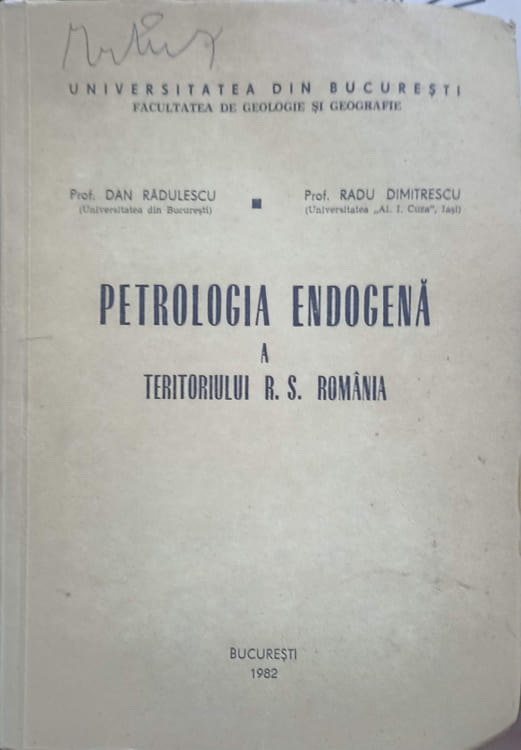 Vezi detalii pentru Petrologia Endogena A Teritoriului R. S. Romania