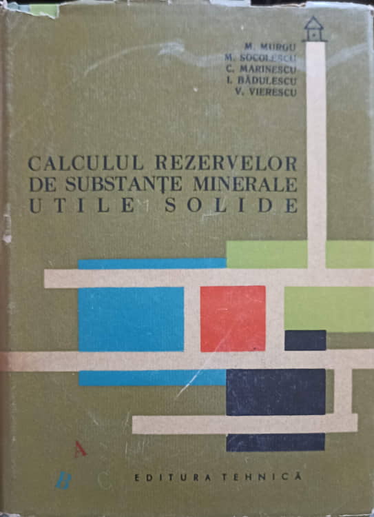 Calculul Rezervelor De Substante Minerale Utile Solide