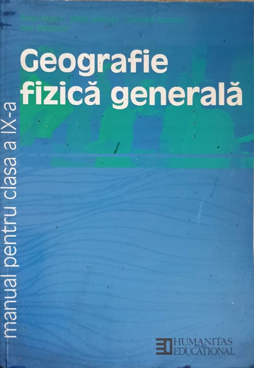 Geografie Fizica Generala, Manual Pentru Clasa A Ix-a