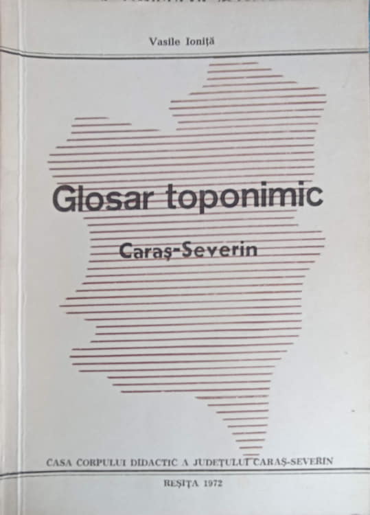 Vezi detalii pentru Glosar Toponimic Caras-severin