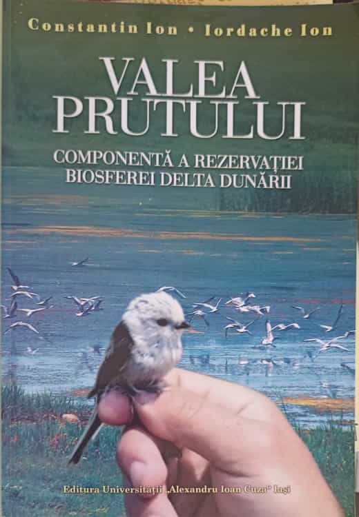 Vezi detalii pentru Valea Prutului, Componenta A Rezervatiei Biosferei Delta Dunarii