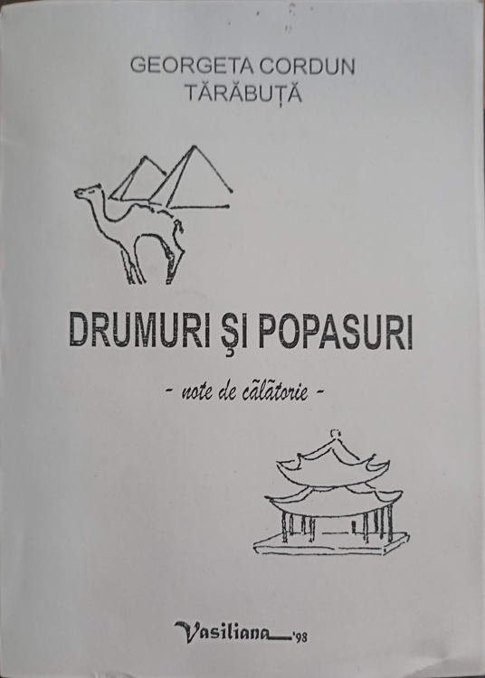 Drumuri si popasuri. note de calatorie