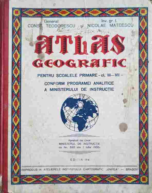 Atlas Geografic Pentru Scoalele Primare, Cl. Iii-vii