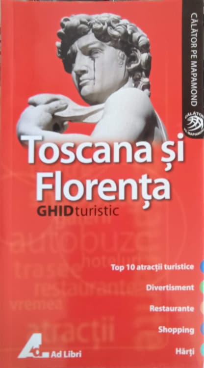 Vezi detalii pentru Toscana Si Florenta, Ghid Turistic