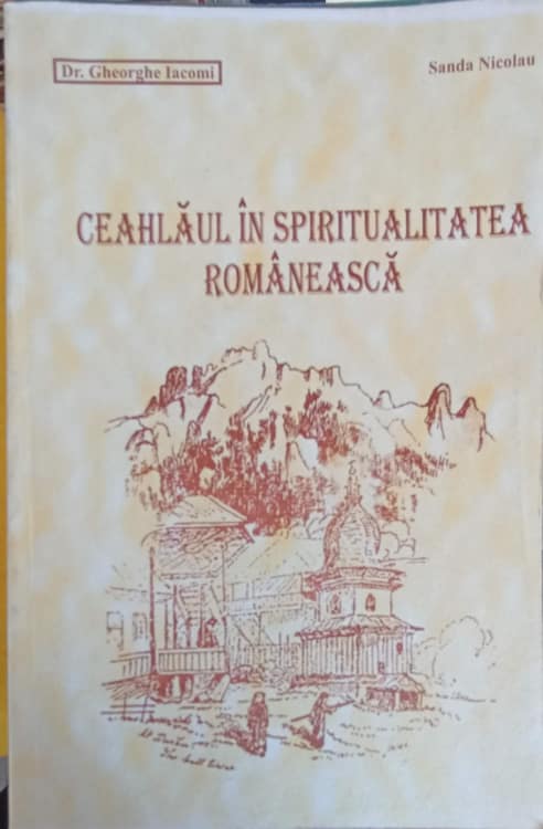 Vezi detalii pentru Ceahlaul In Spiritualitatea Romaneasca