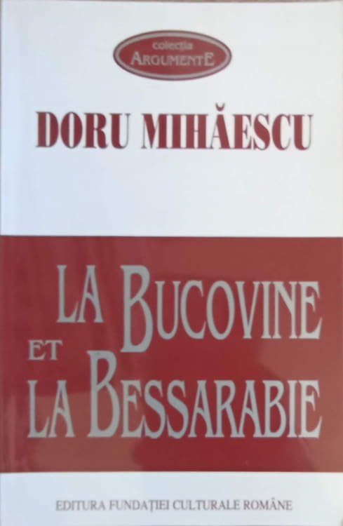 La Bucovine Et La Bessarabie