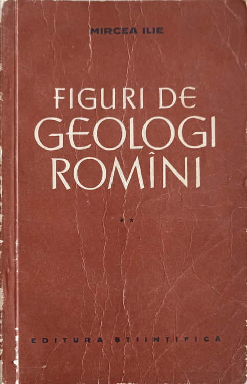 Figuri De Geologi Romani Vol.2