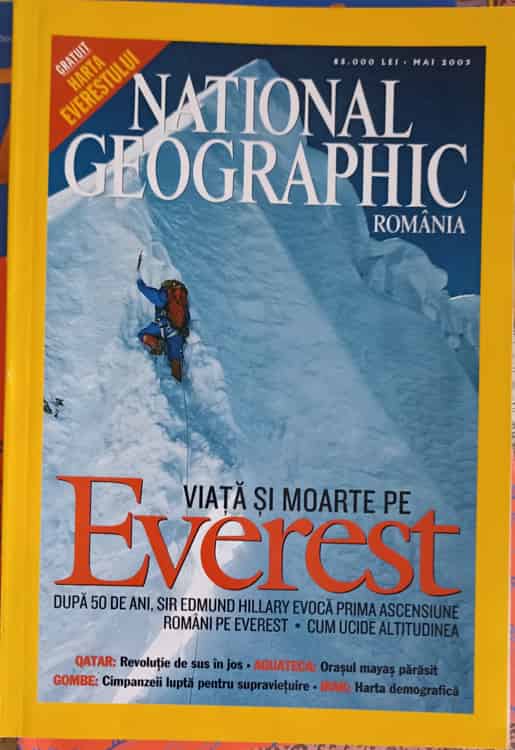 Vezi detalii pentru National Geographic Romania, Mai 2003. Viata Si Moarte Pe Everest