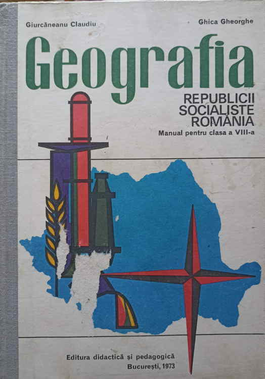 Geografia Republicii Socialiste Romania. Manual Pentru Clasa A Viii-a