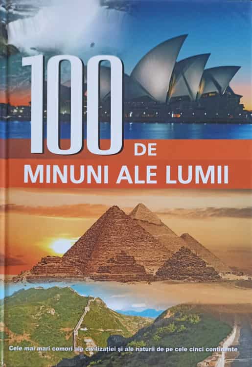 100 De Minuni Ale Lumii