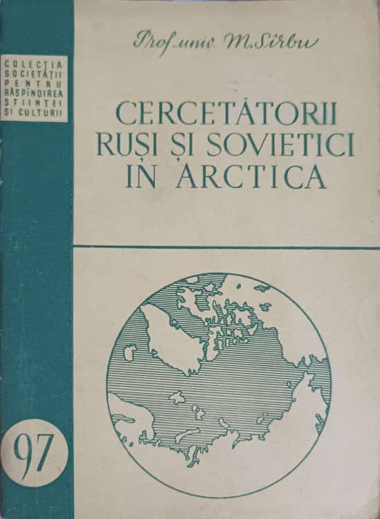 Cercetatorii rusi si sovietici in arctica