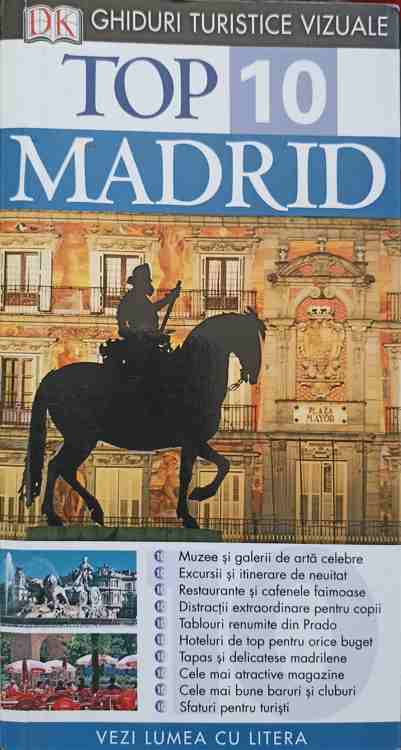 Vezi detalii pentru Madrid. Top 10