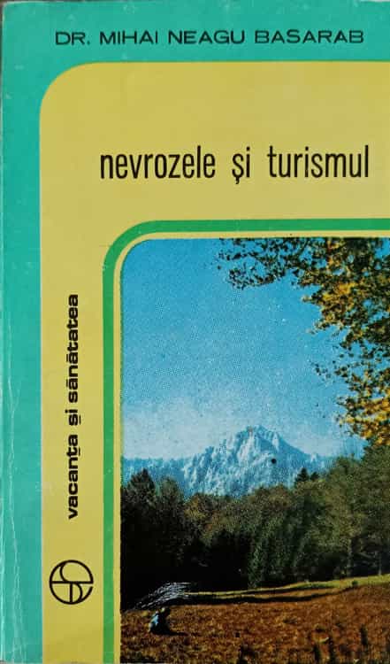 Vezi detalii pentru Nevrozele Si Turismul