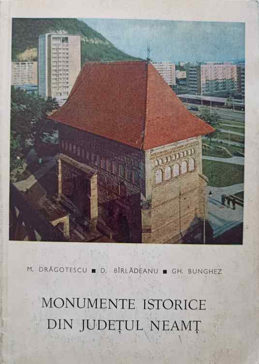 Monumente Istorice Din Judetul Neamt