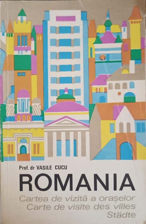 Vezi detalii pentru Romania Cartea De Vizita A Oraselor. Carte De Visite Des Villes Stadle