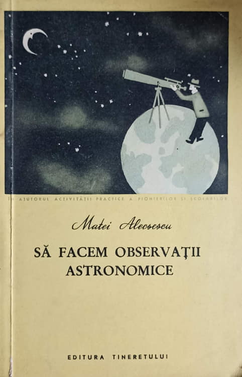 Vezi detalii pentru Sa Facem Observatii Astronomice