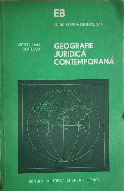 Vezi detalii pentru Geografie Juridica Contemporana