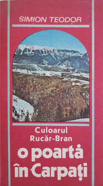 Culoarul Rucar-bran, O Poarta In Carpati