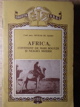 Africa, Continent De Mari Bogatii Si Neagra Mizerie