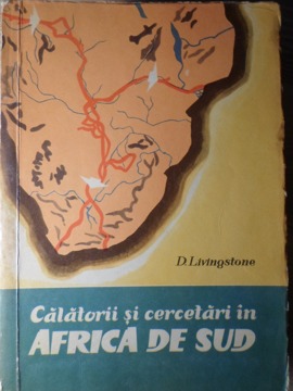 Calatorii Si Cercetari In Africa De Sud