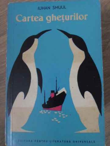 Cartea Gheturilor. Jurnal De Calatorie In Antarctica