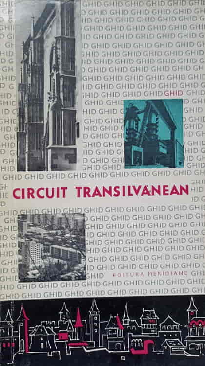 Vezi detalii pentru Circuit Transilvanean. Ghid