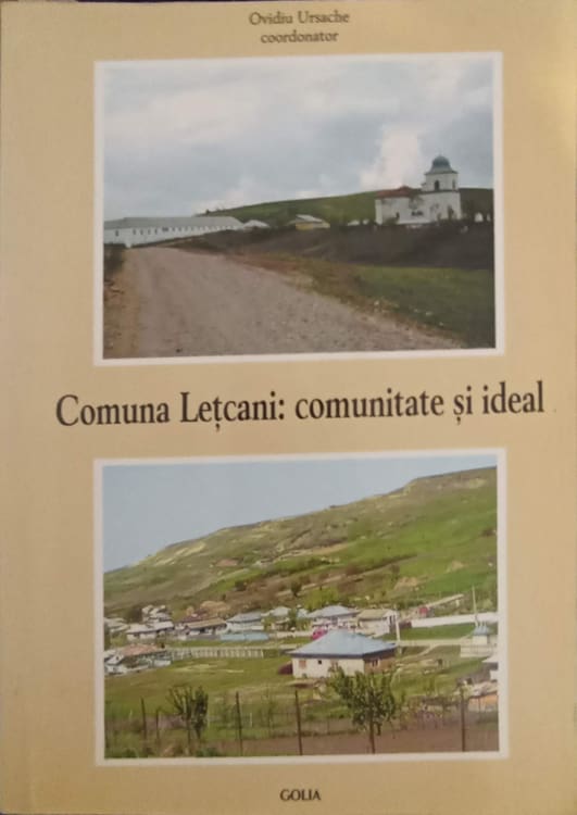 Comuna Letcani: Comunitate Si Ideal