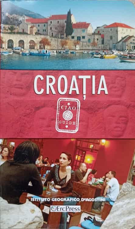 Vezi detalii pentru Croatia. Ghid Turistic