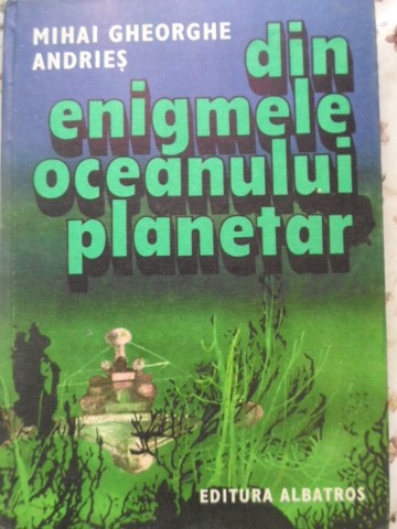 Din Enigmele Oceanului Planetar