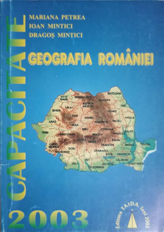 Geografia Romaniei. Capacitate 2003