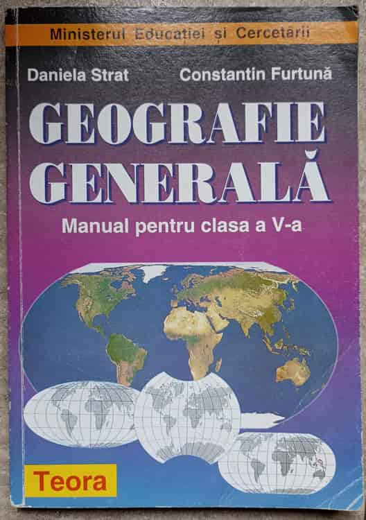 Geografie Generala. Manual Pentru Clasa A V-a