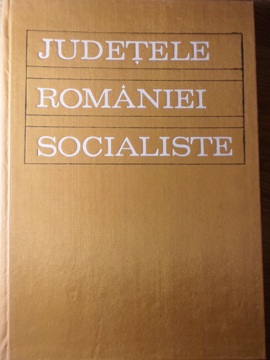 Judetele Romaniei Socialiste