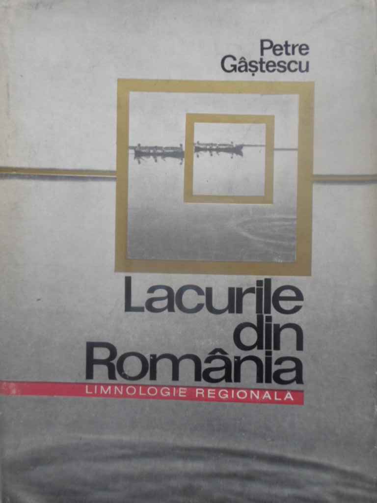 Vezi detalii pentru Lacurile Din Romania. Limnologie Regionala