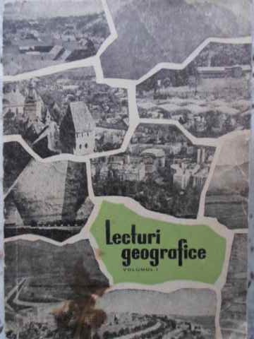 Lecturi Geografice Vol.1