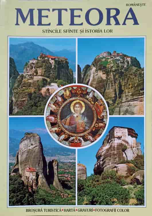 Meteora. Stancile Sfinte Si Istoria Lor