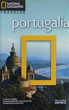 Portugalia, National Geographic Traveler