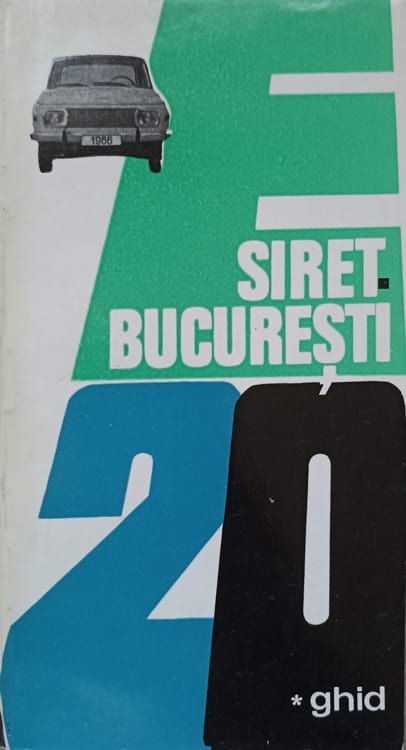 Siret Bucuresti. Ghid