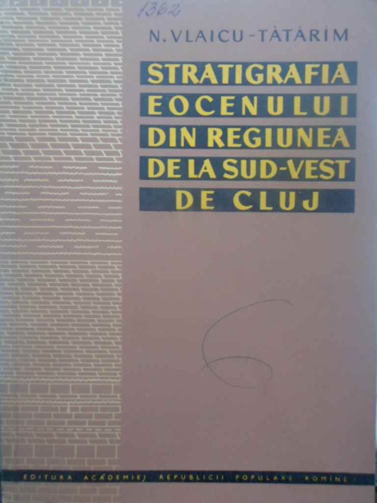 Stratigrafia Eocenului Din Regiunea De La Sud-vest De Cluj