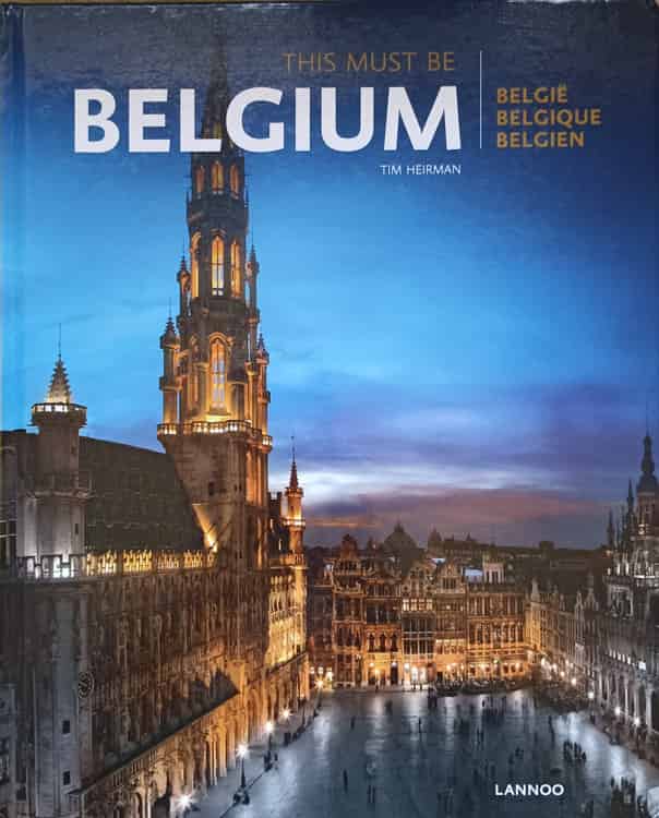 Vezi detalii pentru This Must Be Belgium (album Belgia Integral Color)