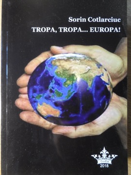 Tropa, Tropa... Europa! Note Grave De Calatorie