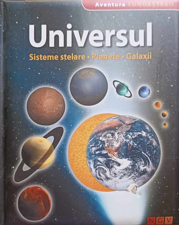 Vezi detalii pentru Universul. Sisteme Stelare, Planete, Galaxii