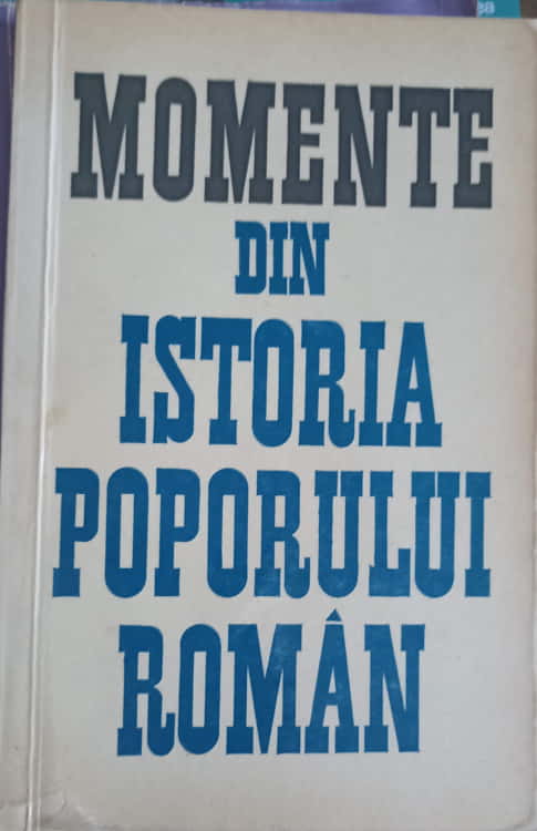 Momente Din Istoria Poporului Roman