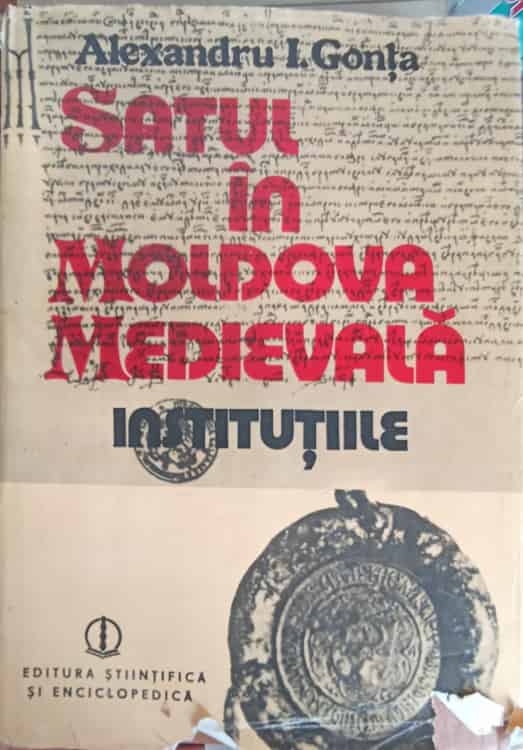 Satul In Moldova Medievala. Institutiile