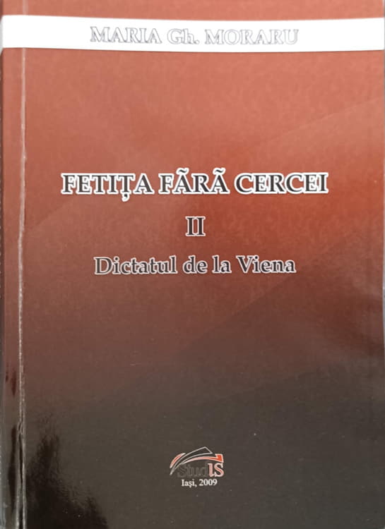 Vezi detalii pentru Fetita Fara Cercei Vol.2 Dictatul De La Viena