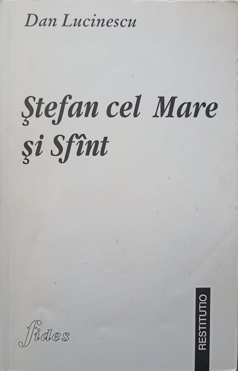 Stefan Cel Mare Si Sfant