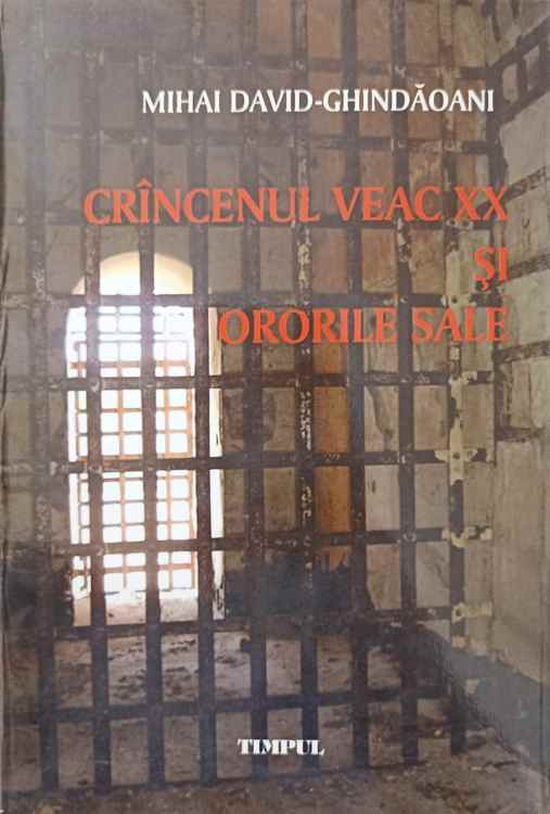 Crancenul Veac Xx Si Ororile Sale