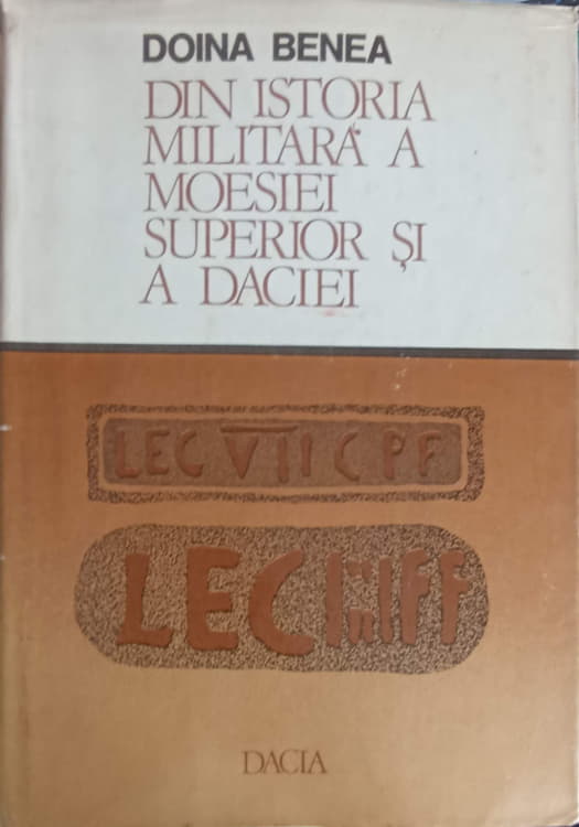 Din Istoria Militara A Moesiei Superior Si A Daciei