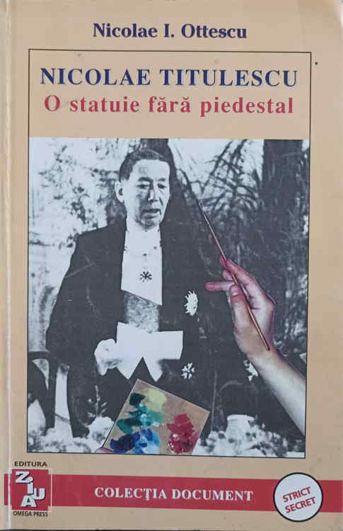 Nicolae Titulescu, O Statuie Fara Piedestal. Amintiri