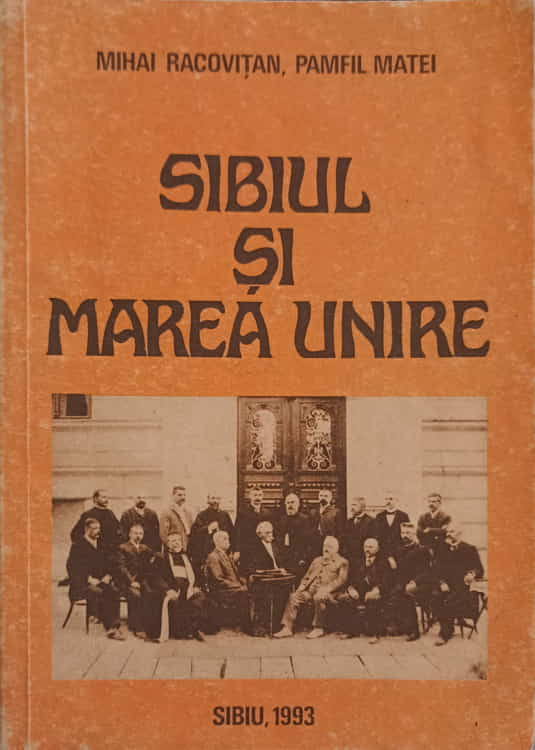 Sibiul Si Marea Unire 1 Decembrie 1918